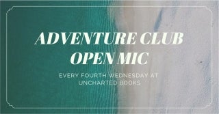 Adventure Club Open Mic
