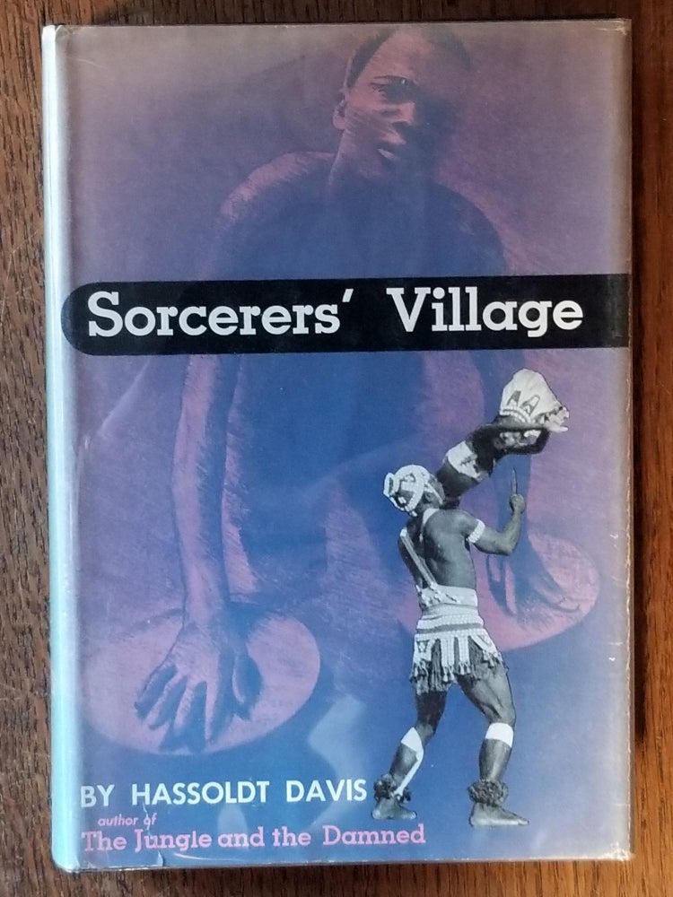 Item #1034 Sorcerers' Village [FIRST EDITION]. Hassoldt DAVIS.