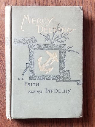 Item #1061 Mercy Deering; or Faith Against Infidelity. David BARTLEY