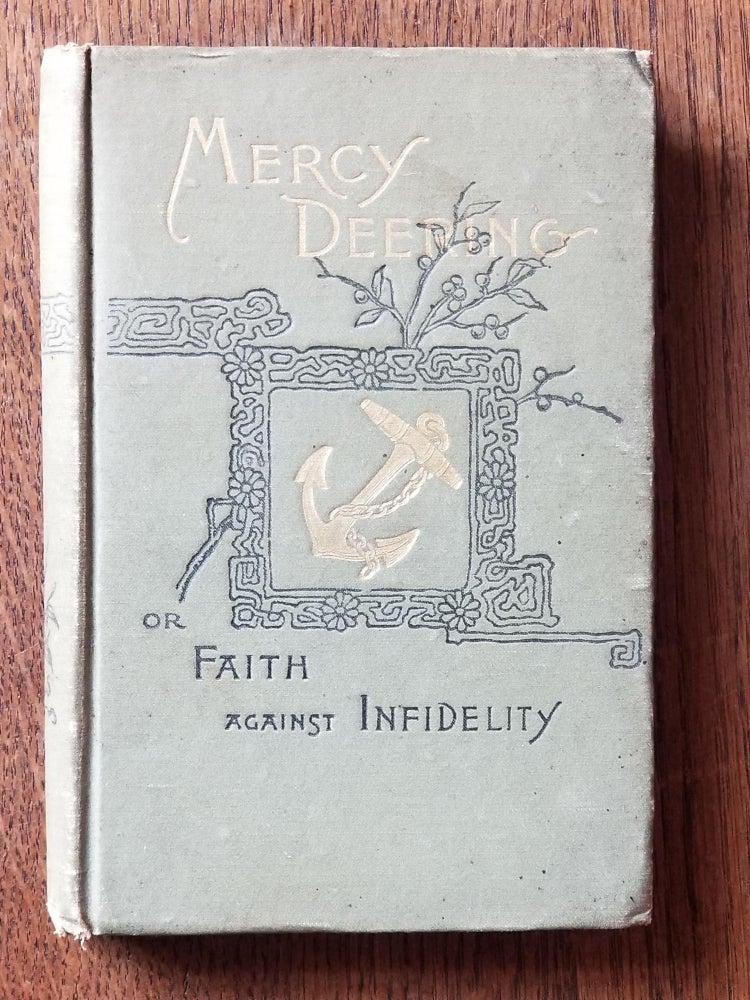 Item #1061 Mercy Deering; or Faith Against Infidelity. David BARTLEY.