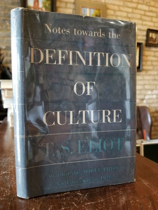 Item #114 Notes Towards the Definition of Culture. T. S. ELIOT