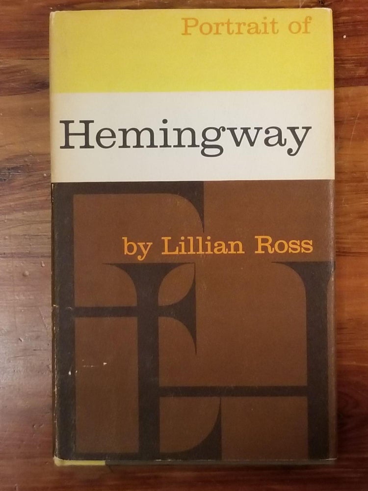 Item #1177 Portrait of Hemingway. Lillian ROSS.