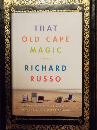 Item #1268 That Old Cape Magic. Richard RUSSO, SIGNED