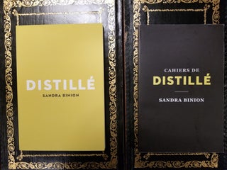 Item #1312 Distille and Cahiers de Distille [2 volumes]. Sandra BINION