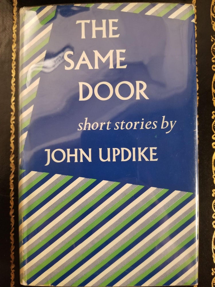 Item #1337 The Same Door [FIRST EDITION]. John UPDIKE.