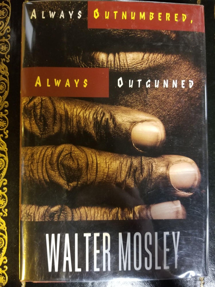 Item #1360 Always Outnumbered, Always Outgunned [FIRST EDITION]. Walter MOSLEY, SIGNED.