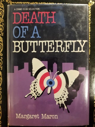 Item #1379 Death of a Butterfly [FIRST EDITION]. Margaret MARON