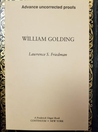 Item #1424 William Golding. Lawrence S. FRIEDMAN