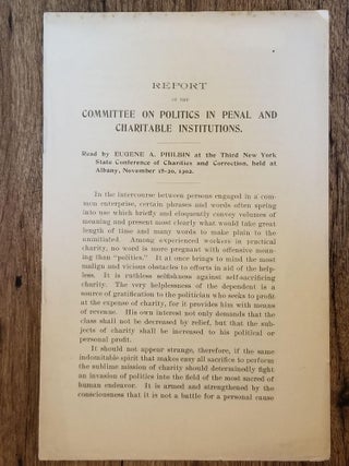 Item #1555 Report of the Committee on Politics in Penal and Charitable Institutions; Read by...