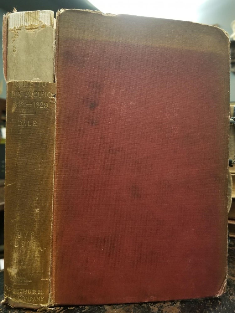 Item #1591 The Ashley-Smith Explorations and the Discovery of a Central Route to the Pacific 1822-1829 [FIRST EDITION]. Harrison Clifford DALE.