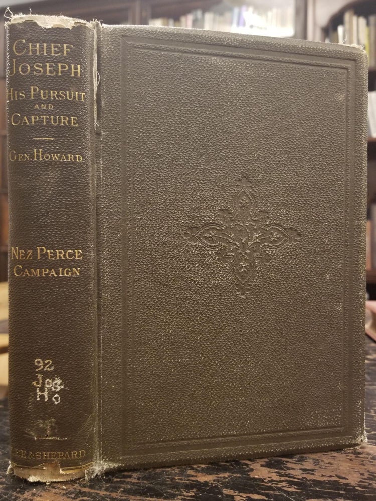 Item #1655 Nez Perce Joseph [FIRST EDITION]. O. O. HOWARD.