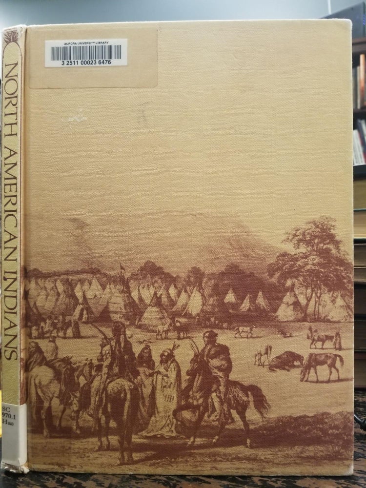 Item #1663 The Colorful Story of the North American Indians. Royal B. HASSRICK.