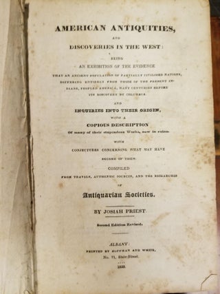 Item #1700 American Antiquities and Discoveries in the West; Being an exhibition of the evidence...
