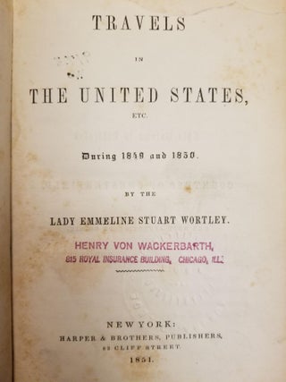Travels in the United States, etc. during 1849 and 1850 [FIRST EDITION]