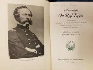Adventure on Red River; Report on the exploration of the Red River by Captain Randolph B. Marcy and Captain G.B. McClellan [FIRST EDITION]