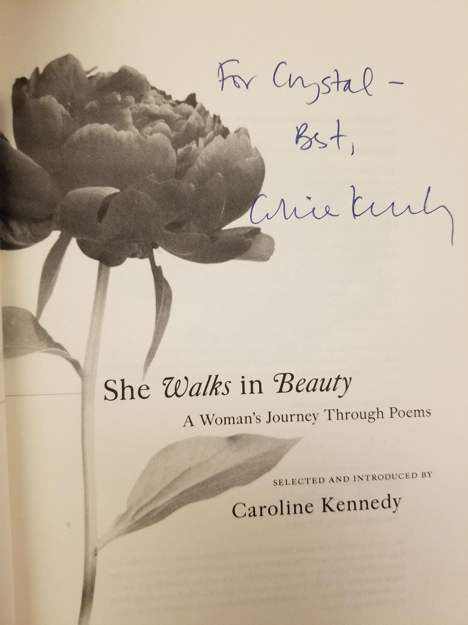 She Walks in Beauty; A Woman's Journey Through Poems by Caroline KENNEDY,  SIGNED on Uncharted Books