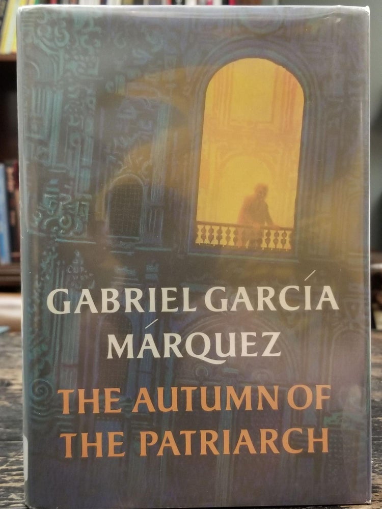 Item #1834 The Autumn of the Patriarch [FIRST EDITION]. Gabriel GARCIA MARQUEZ.