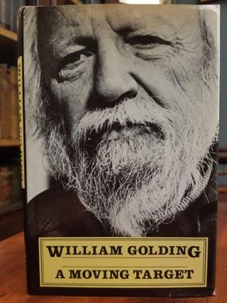 Item #1900 A Moving Target [FIRST EDITION]. William GOLDING