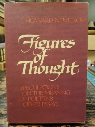 Item #2051 Figures of Thought; Speculations on the meaning of poetry & other essays [FIRST...