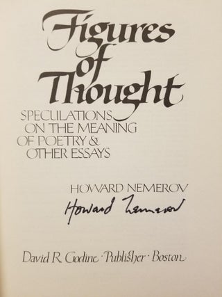 Figures of Thought; Speculations on the meaning of poetry & other essays [FIRST EDITION]