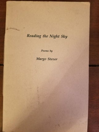 Item #2079 Reading the Night Sky. Margo STEVER