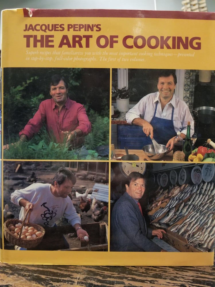 Item #2091 Jacque Pepin's The Art of Cooking. Jacques PEPIN, SIGNED.