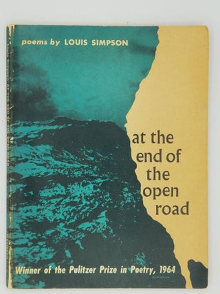 Item #2109 At the End of the Open Road. Louis SIMPSON