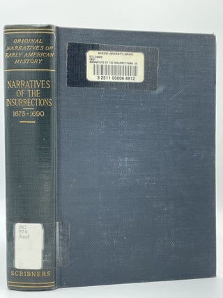 Item #2166 Narratives of the Insurrections 1675-1690. Charles M. ANDREWS