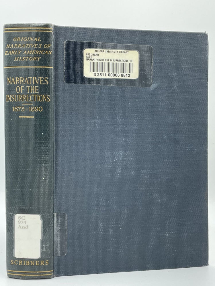 Item #2166 Narratives of the Insurrections 1675-1690. Charles M. ANDREWS.