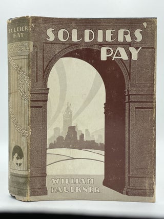 Item #2268 Soldiers' Pay. William FAULKNER