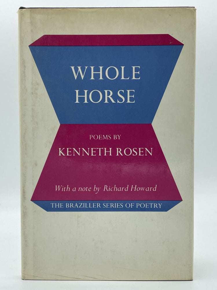 Item #2287 Whole Horse [FIRST EDITION]. Kenneth ROSEN.