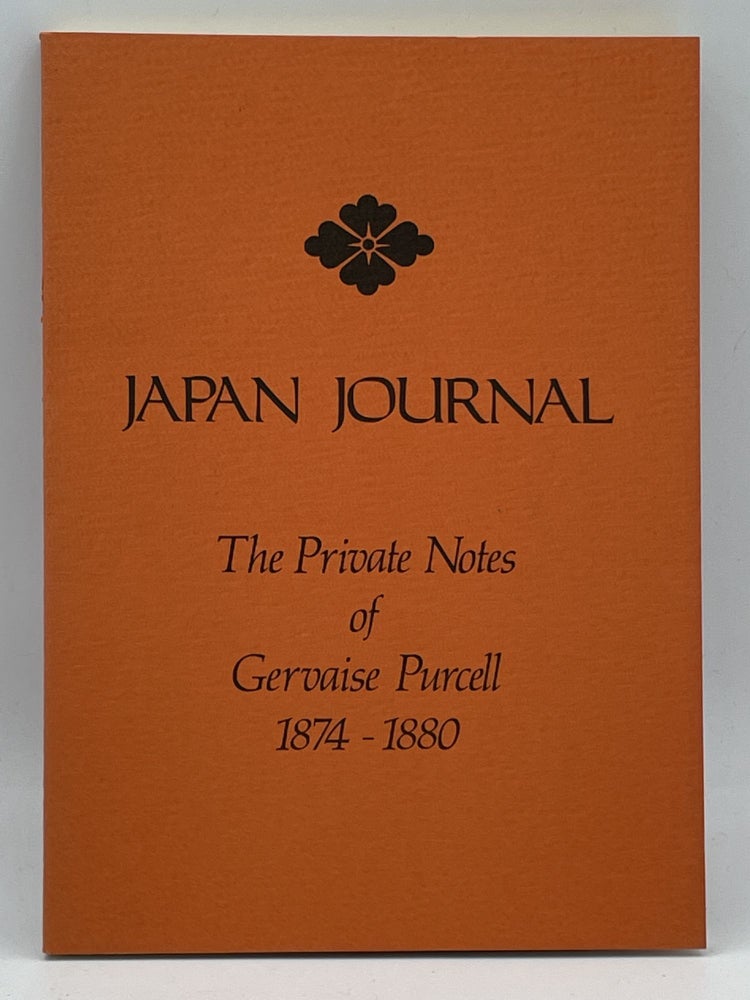 Item #2310 Japan Journal; The Private Notes of Gervaise Purcell 1874-1880. Gervaise PURCELL.