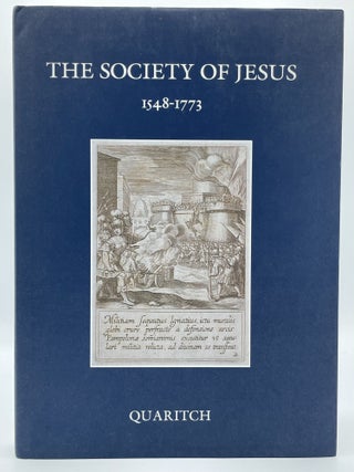 Item #2312 The Society of Jesus 1548-1773; A catalogue of books by Jesuit authors and works...