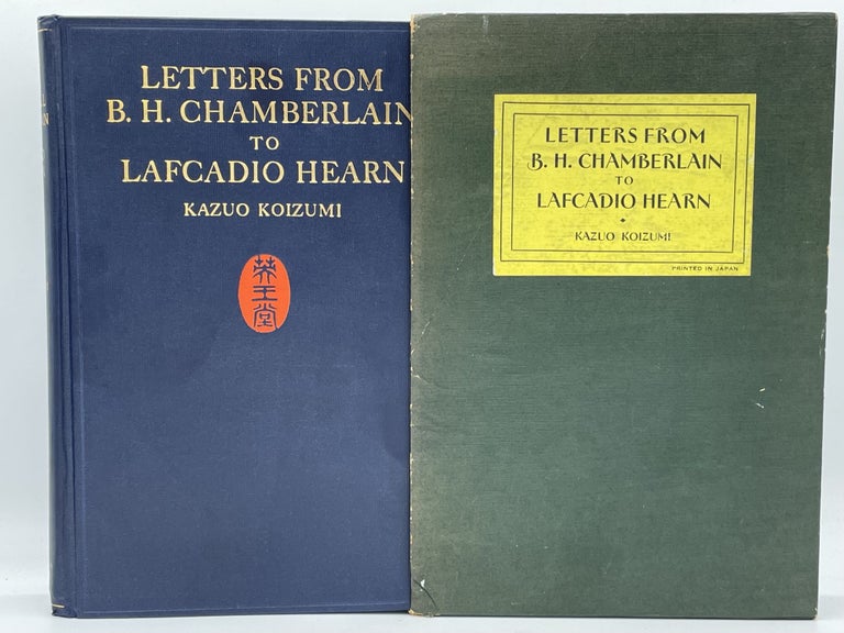 Item #2333 Letters from Basil Hall Chamberlain to Lafcadio Hearn [FIRST EDITION]. B. H. CHAMBERLAIN, Lafcadio HEARN, Kazuo KOIZUMI.