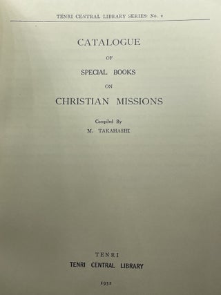 Catalogue of Special Books on Christian Missions [single volume edition]