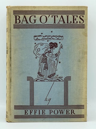 Item #2454 Bag O' Tales; A source book for story-tellers. Effie POWER, SIGNED