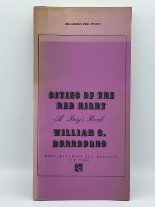 Item #2459 Cities of the Red Night; A Boy's Book. William S. BURROUGHS