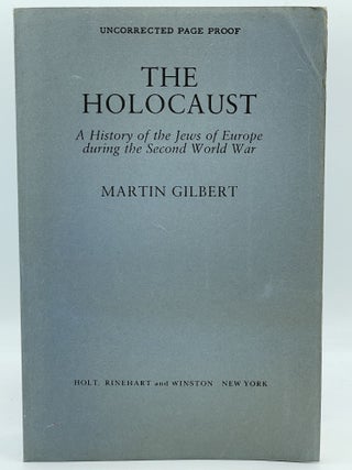 Item #2490 The Holocaust; A history of the Jews of Europe during the Second World War. Martin...