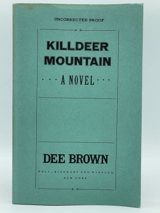 Item #2506 Killdeer Mountain. Dee BROWN