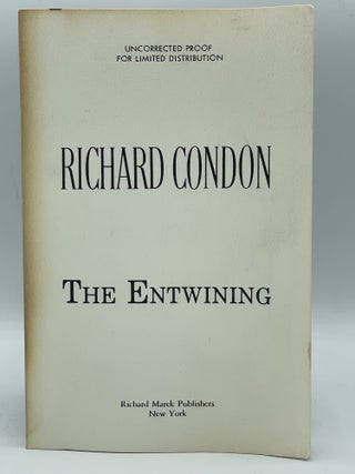 Item #2507 The Entwining. Richard CONDON