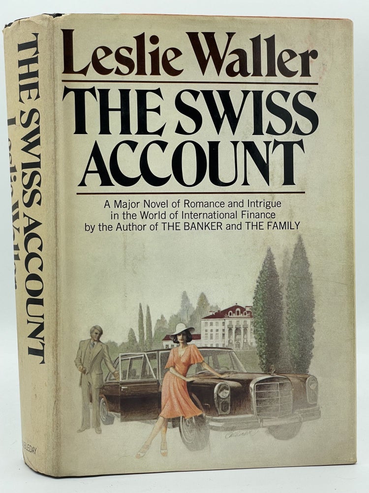 Item #2515 The Swiss Account [FIRST EDITION]. Leslie WALLER.