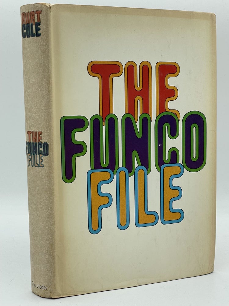 Item #2520 The Funco File [FIRST EDITION]. Burt COLE.
