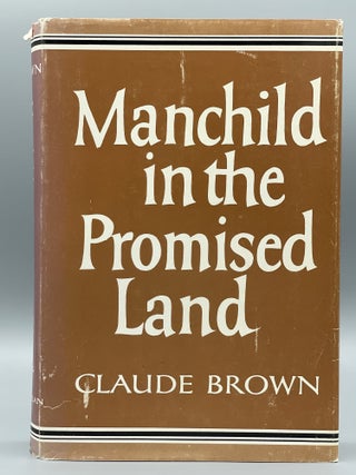 Item #2530 Manchild in the Promised Land. Claude BROWN