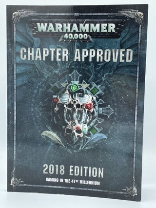 Item #2557 Warhammer 40,000: Chapter Approved: 2018 Edition; Gaming in the 41st Millennium. GAMES...