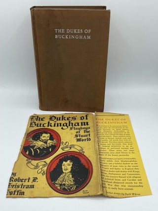 Item #2622 The Dukes of Buckingham; Playboys of the Stuart World. Robert P. Tristram COFFIN