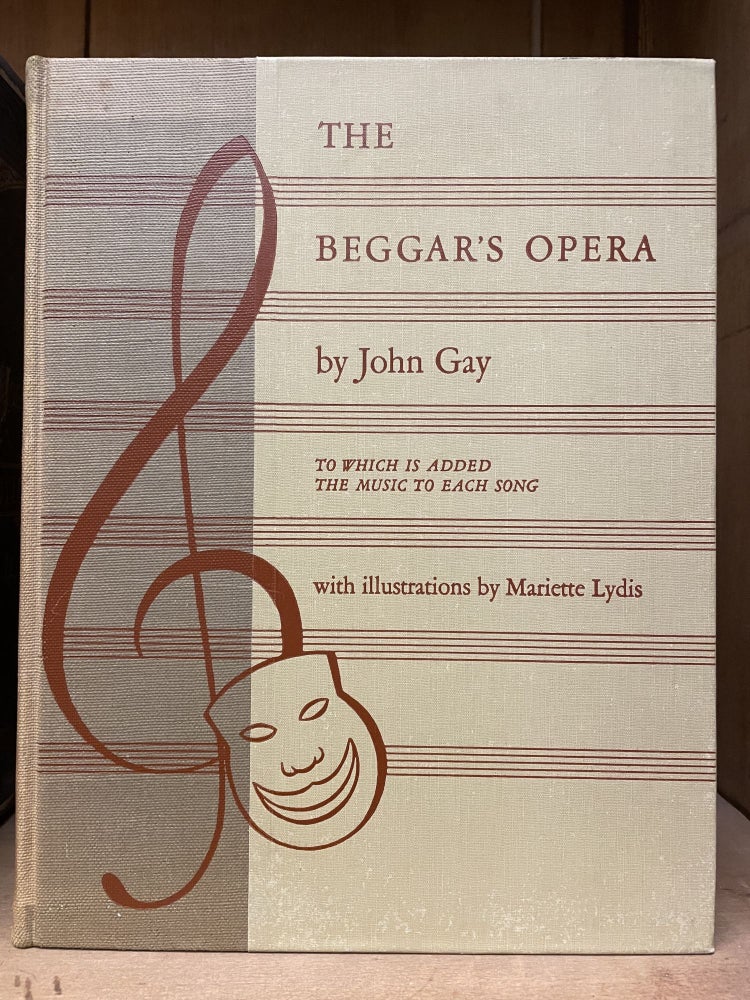 Item #2631 The Beggar's Opera; To which is added the music to each song. John GAY.
