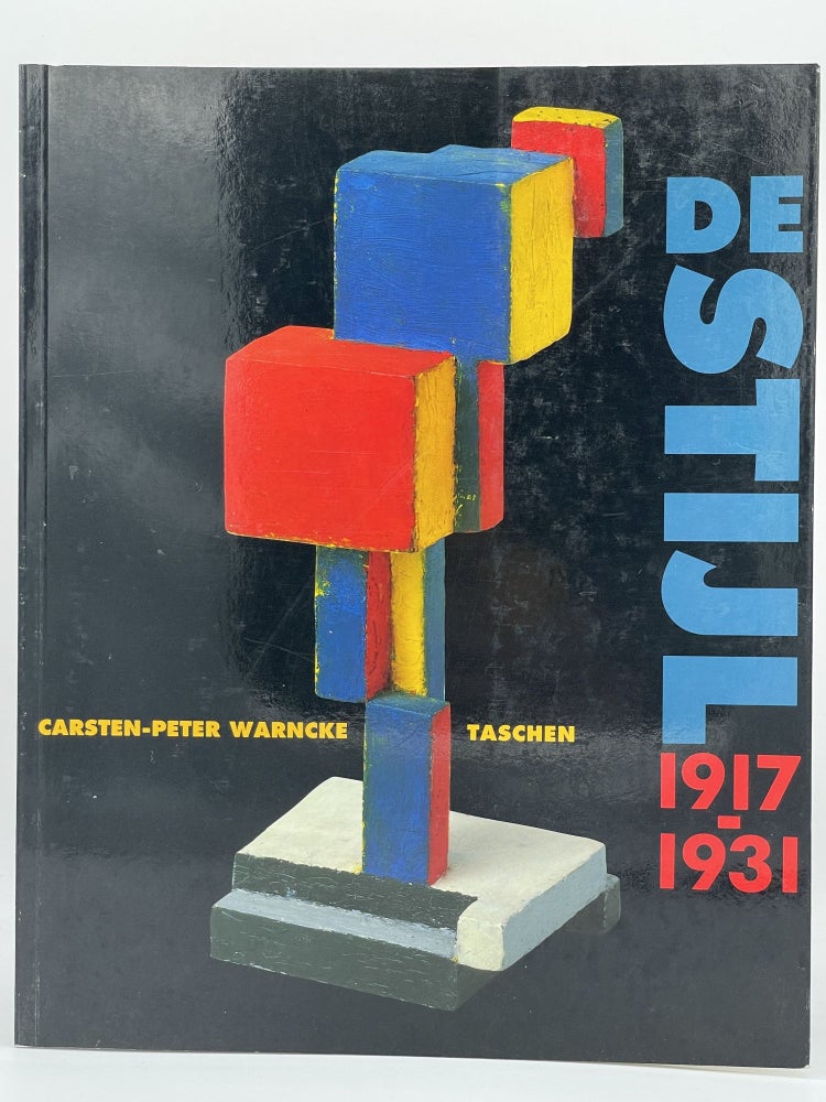 Item #2686 The Ideal as Art: De Stijl 1917-1931. Carsten-Peter WARNCKE.