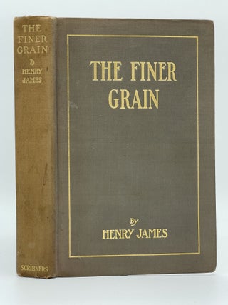Item #2733 The Finer Grain. Henry JAMES