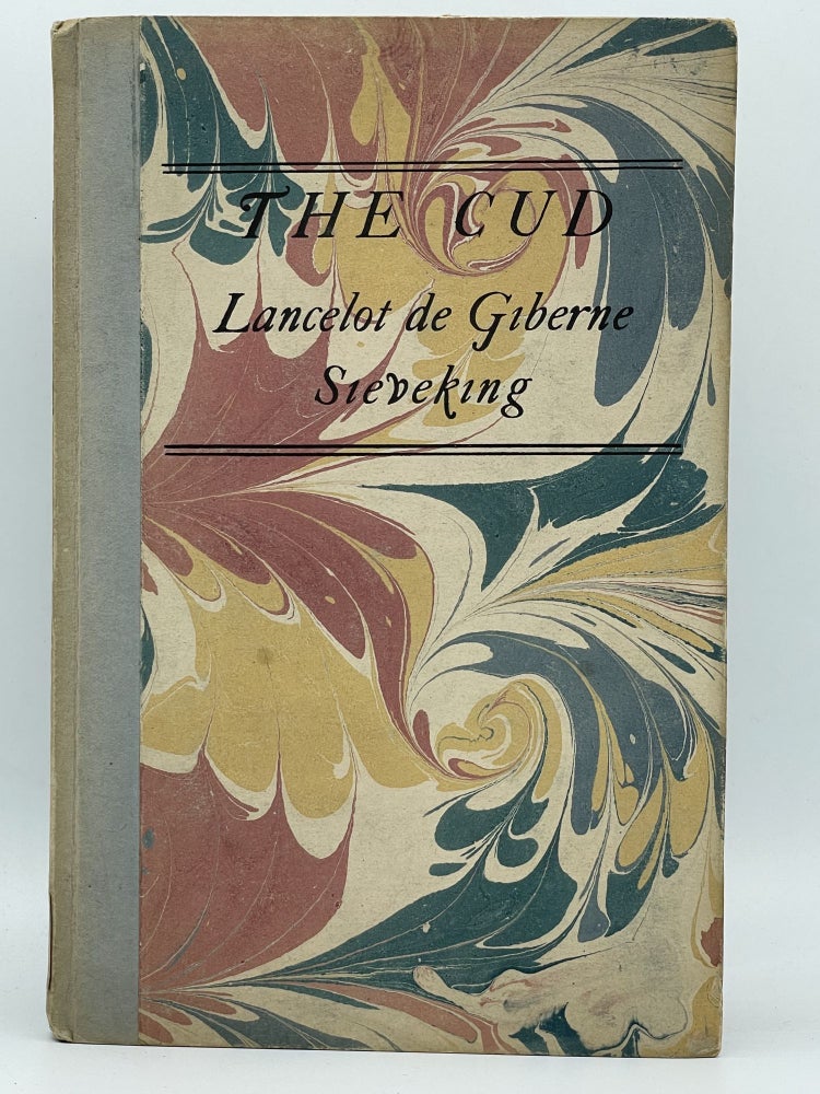 Item #2734 The Cud; Being the experimental poems of Lancelot de Giberne Sieveking. Lancelot de Giberne SIEVEKING.