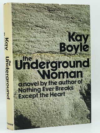 Item #2780 The Underground Woman. Kay BOYLE